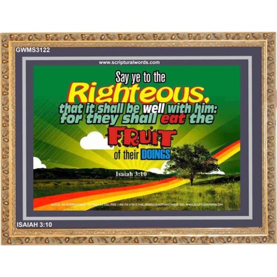 SAY YE TO THE RIGHTEOUS   Framed Bible Verse Online   (GWMS3122)   
