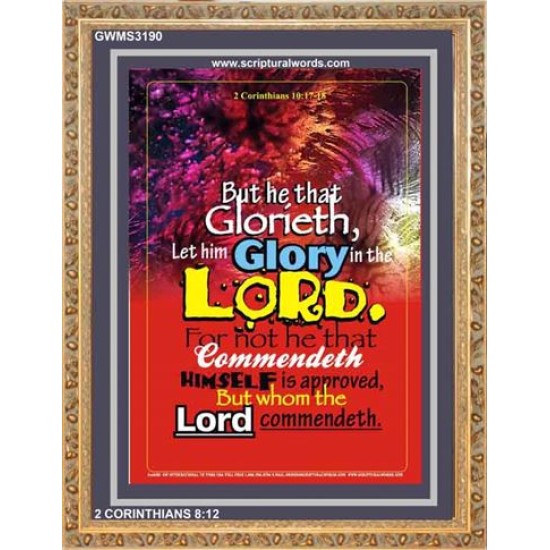 WHOM THE LORD COMMENDETH   Large Frame Scriptural Wall Art   (GWMS3190)   