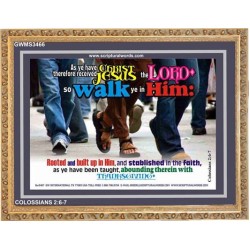 WALK YE IN HIM   Affordable Wall Art   (GWMS3466)   