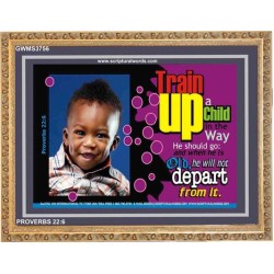 TRAIN UP A CHILD   Large Framed Scriptural Wall Art   (GWMS3756)   "34x28"