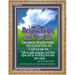 THE RESURRECTION AND THE LIFE   Bible Verses Frame   (GWMS3872)   