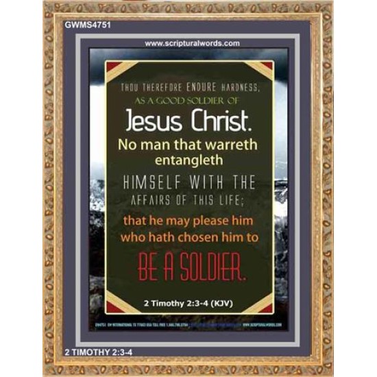 A GOOD SOLDIER OF JESUS CHRIST   Inspiration Frame   (GWMS4751)   