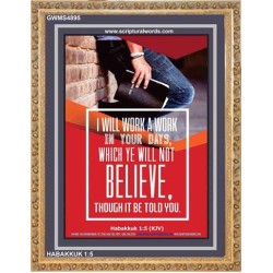 WILL YE WILL NOT BELIEVE   Bible Verse Acrylic Glass Frame   (GWMS4895)   