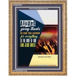 ALWAYS GIVING THANKS   Bible Scriptures on Forgiveness Frame   (GWMS5067)   