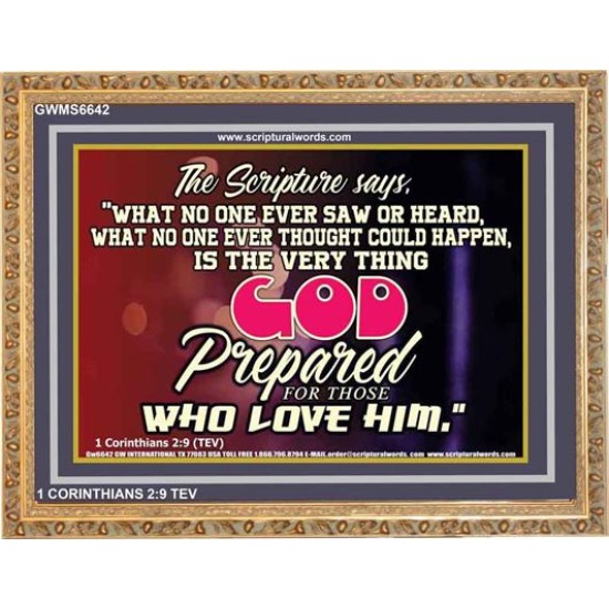 WHAT GOD HAS PREPARED FOR US   Wall Dcor   (GWMS6642)   