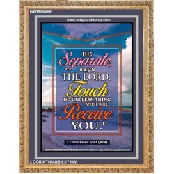 TOUCH NO UNCLEAN THING   Bible Verses Framed for Home   (GWMS6689)   "28x34"