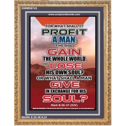 WHAT SHALL IT PROFIT A MAN   Framed Scriptural Dcor   (GWMS6743)   "28x34"