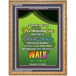 WE ARE HIS WORKMANSHIP   Acrylic Glass framed scripture art   (GWMS6880)   "28x34"