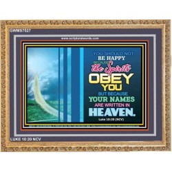 YOUR NAMES ARE WRITTEN IN HEAVEN   Christian Quote Framed   (GWMS7527)   "34x28"