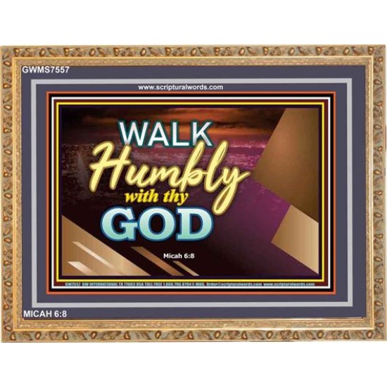 WALK HUMBLY   Custom Framed Inspiration Bible Verse   (GWMS7557)   