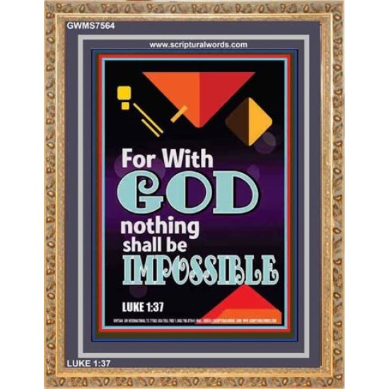 WITH GOD NOTHING SHALL BE IMPOSSIBLE   Frame Bible Verse   (GWMS7564)   