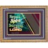 SERVE THE LORD   Christian Quotes Framed   (GWMS7825)   "34x28"