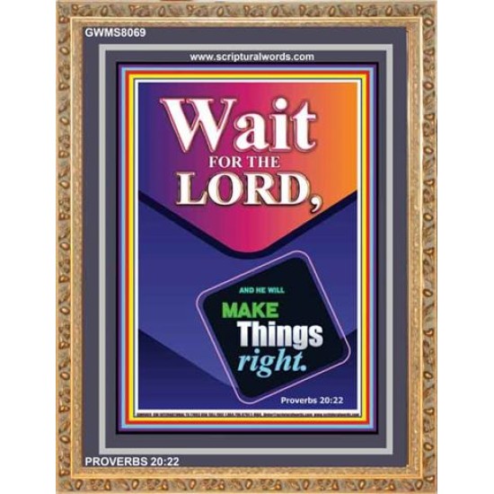 WAIT FOR THE LORD   Framed Scriptural Dcor   (GWMS8069)   