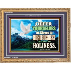 SLAVES TO RIGHTEOUSNESS   Modern Wall Art   (GWMS8281)   