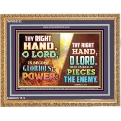 THY RIGHT HAND O LORD   Framed Bible Verse Art   (GWMS8352)   