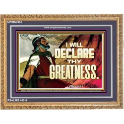 THY GREATNESS   Frame Bible Verse Art    (GWMS8355)   