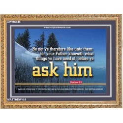 YOUR FATHER KNOWETH    Framed Guest Room Wall Decoration   (GWMS845)   