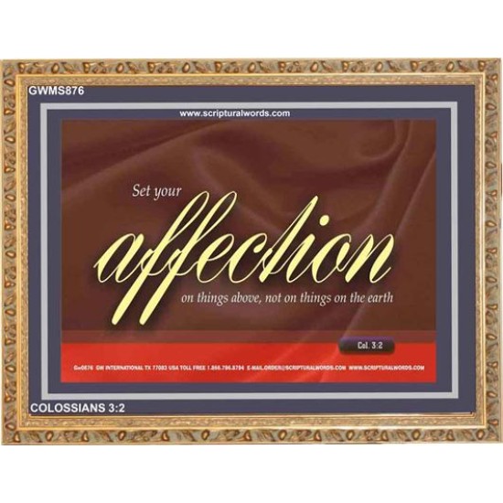 SET YOUR AFFECTION   Inspirational Bible Verses Framed   (GWMS876)   
