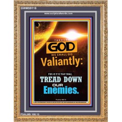 WE SHALL DO VALIANTLY   Printable Bible Verse to Frame   (GWMS9118)   "28x34"