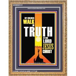 WALK IN THE TRUTH   Large Framed Scripture Wall Art   (GWMS9121)   "28x34"