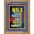 WALK BEFORE ME   Bible Verse Frames online   (GWMS9129)   "28x34"