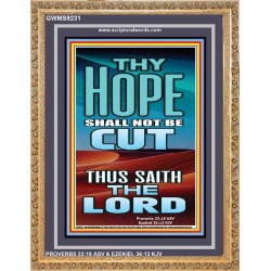 YOUR HOPE SHALL NOT BE CUT OFF   Inspirational Wall Art Wooden Frame   (GWMS9231)   "28x34"