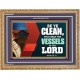 VESSELS OF THE LORD   Frame Bible Verse Art    (GWMS9295)   