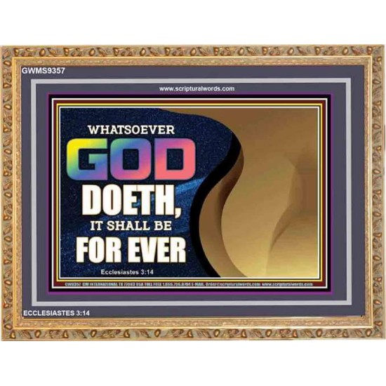 WHATSOEVER GOD DOETH IT SHALL BE FOR EVER   Art & Dcor Framed   (GWMS9357)   