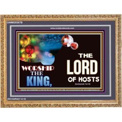 WORSHIP THE KING   Inspirational Bible Verses Framed   (GWMS9367B)   "34x28"