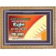 WALK IN MY WAYS AND DO WHAT IS RIGHT   Framed Scripture Art   (GWMS9451)   