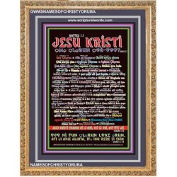 NAMES OF JESUS CHRIST WITH BIBLE VERSES IN YORUBA LANGUAGE {Oruko Jesu Kristi}   Scriptures Wall Art   (GWMSNAMESOFCHRISTYORUBA)   "28x34"