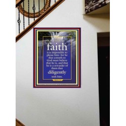 WITHOUT FAITH IT IS IMPOSSIBLE TO PLEASE THE LORD   Christian Quote Framed   (GWOVERCOMER084)   "44X62"