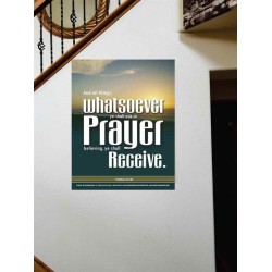 WHATSOEVER YOU ASK IN PRAYER   Contemporary Christian Poster   (GWOVERCOMER306)   "44X62"