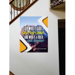 WHO IS A ROCK   Framed Bible Verses Online   (GWOVERCOMER4800)   "44X62"