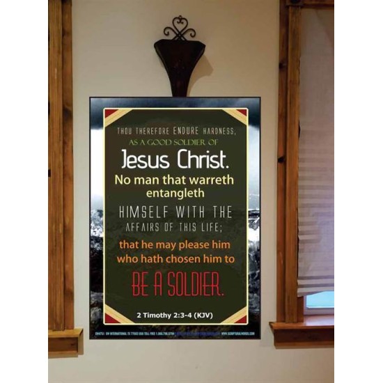 A GOOD SOLDIER OF JESUS CHRIST   Inspiration Frame   (GWOVERCOMER4751)   