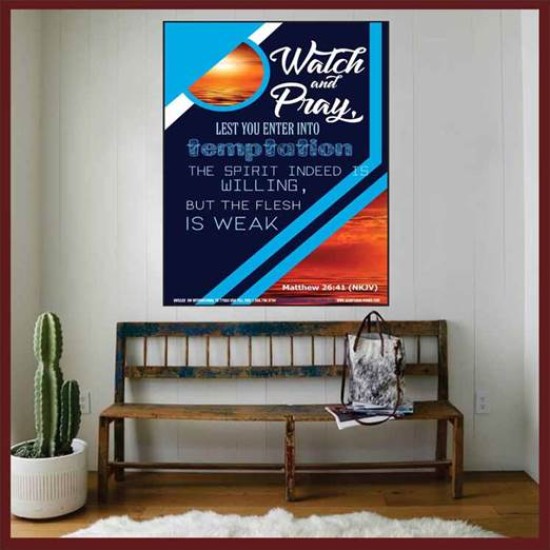 WATCH AND PRAY   Contemporary Christian Poster   (GWOVERCOMER5528)   