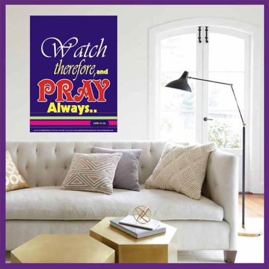 WATCH THEREFORE AND PRAY   Frame Bible Verse   (GWOVERCOMER1645)   