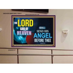 SEND HIS ANGEL BEFORE THEE   Framed Scripture Dcor   (GWOVERCOMER9413)   