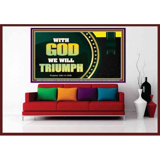 WITH GOD WE WILL TRIUMPH   Large Frame Scriptural Wall Art   (GWOVERCOMER9382)   