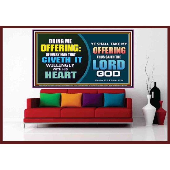 WILLINGLY OFFERING UNTO THE LORD GOD   Christian Quote Framed   (GWOVERCOMER9436)   