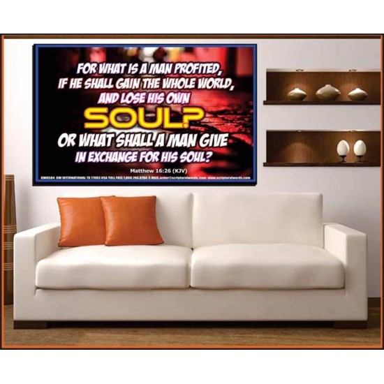 WHAT SHALL A MAN GIVE FOR HIS SOUL   Framed Guest Room Wall Decoration   (GWOVERCOMER6584)   