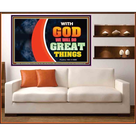 WITH GOD WE WILL DO GREAT THINGS   Large Framed Scriptural Wall Art   (GWOVERCOMER9381)   