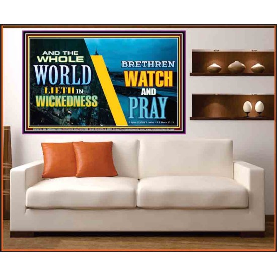 WATCH AND PRAY BRETHREN   Framed Interior Wall Decoration   (GWOVERCOMER9516)   