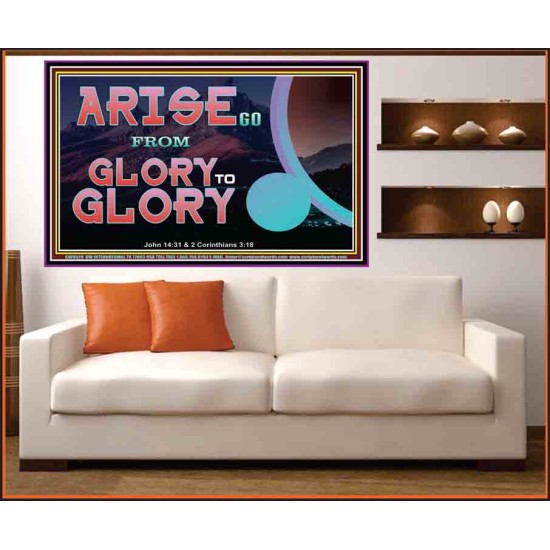 ARISE GO FROM GLORY TO GLORY   Inspirational Wall Art Wooden Frame   (GWOVERCOMER9529)   