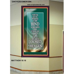 AUTHORITY TO BIND ON EARTH AND IN THE HEAVEN   Framed Restroom Wall Decoration   (GWOVERCOMER1094)   "44X62"