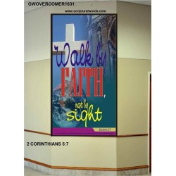 WALK BY FAITH   Inspirational Wall Art Wooden Frame   (GWOVERCOMER1631)   "44X62"