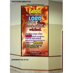 THE WHIRLWIND OF THE LORD   Bible Verses Wall Art Acrylic Glass Frame   (GWOVERCOMER1781)   