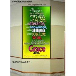 ABOUND IN THIS GRACE ALSO   Framed Bible Verse Online   (GWOVERCOMER3191)   