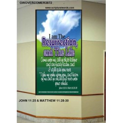 THE RESURRECTION AND THE LIFE   Bible Verses Frame   (GWOVERCOMER3872)   