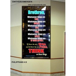 WHATSOEVER THINGS ARE TRUE   Scripture Wood Framed Signs   (GWOVERCOMER3878)   "44X62"